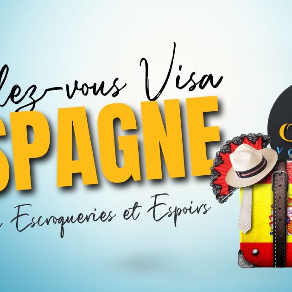 Rendez vous Visa Espagne Entre Escroqueries et Espoirs