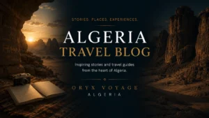 Algeria travel blog