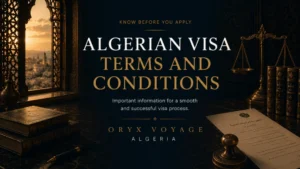 Algerian Visa Terms and Conditions